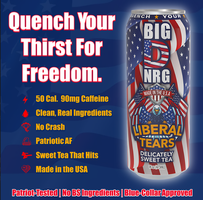 Big D NRG Liberal Tears - Delicately Sweet Tea Energy Drink | 90mg Clean Caffeine, Naturally Sweetened | Made in USA